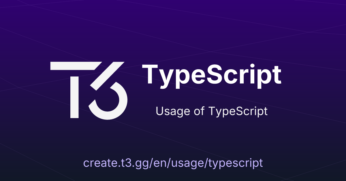 TypeScript • Create T3 App